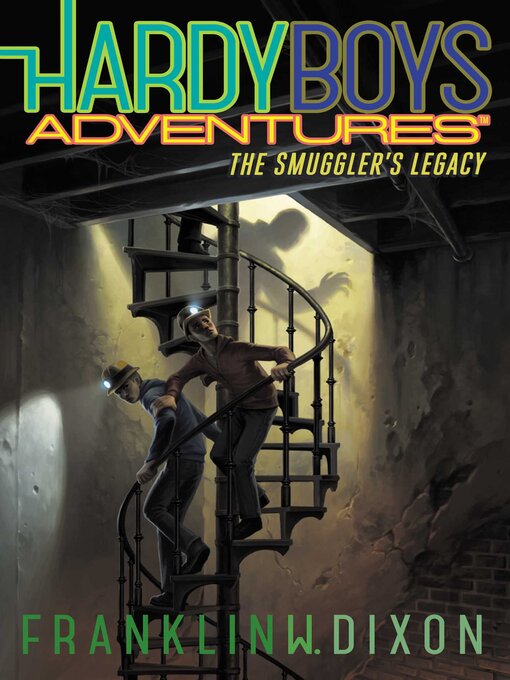 Title details for The Smuggler's Legacy by Franklin  W. Dixon - Available